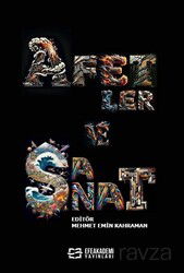 Afetler ve Sanat - Efe Akademi Yayınları