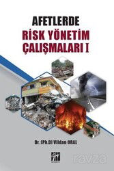Afetlerde Risk Yönetim Çalışmaları - Gazi Kitabevi