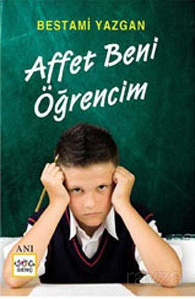 Affet Beni Öğrencim! - 1