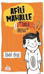 Afili Mahalle 1 / Tarla Arena - Nesil Çocuk Yayınları