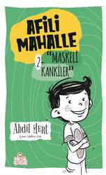 Afili Mahalle 2 / Maskeli Kankiler - Nesil Çocuk Yayınları