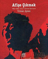 Afişe Çıkmak - İletişim Yayınları