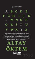 Aforizmalar / Altay Öktem - Siyah Beyaz Yayınları