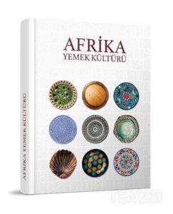 Afrika Yemek Kültürü - 1