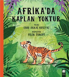 Afrika'da Kaplan Yoktur - Final Kültür Sanat Yayınları