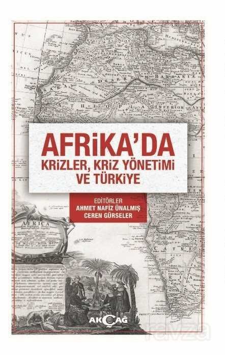 Afrika'da Krizler, Kriz Yönetimi ve Türkiye - 1