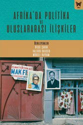 Afrika'da Politika ve Uluslararası İlişkiler - Nika Yayınevi