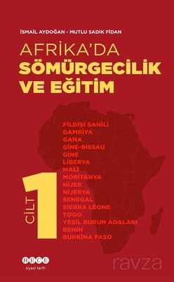 Afrika'da Sömürgecilik ve Eğitim (Cilt 1) - 1