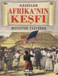 Afrika'nın Keşfi-Kaşifler Dizisi - Teleskop Popüler Bilim