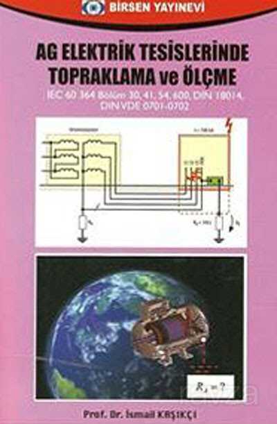 AG Elektrik Tesislerinde Topraklama ve Ölçme - Birsen Yayınevi