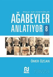 Ağabeyler Anlatıyor 8 - Nesil Yayınları