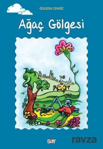 Ağaç Gölgesi - Say Yayınları