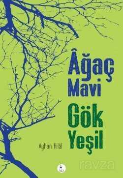 Ağaç Mavi Gök Yeşil - Tilki Kitap