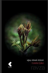 Ağaç Olmak Özlemi - Klaros Yayınları