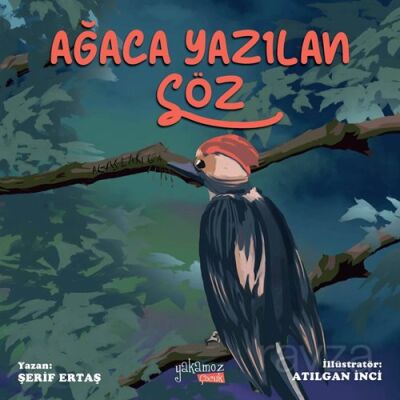 Ağaca Yazılan Söz - 1