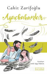 Ağaçkakanlar - Ketebe Çocuk
