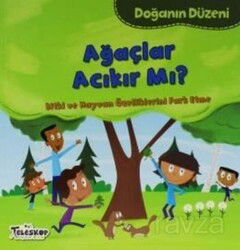 Ağaçlar Acıkır mı? / Doğanın Düzeni - Teleskop Popüler Bilim