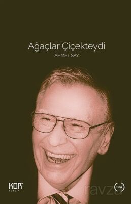 Ağaçlar Çiçekteydi - 1