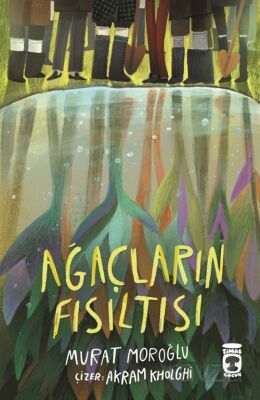 Ağaçların Fısıltısı - 1
