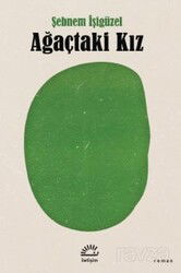 Ağaçtaki Kız - İletişim Yayınları