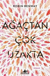 Ağaçtan Çok Uzakta - Pegasus Yayınları