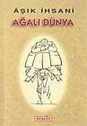 Ağalı Dünya - Berfin Yayınları