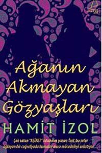 Ağa'nın Akmayan Gözyaşları - 1