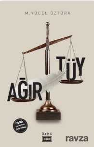 Ağır Tüy - Eşik Yayınları
