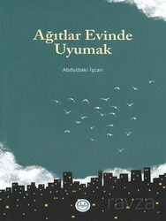 Ağıtlar Evinde Uyumak - Diyanet İşleri Başkanlığı