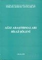 Ağız Araştırmaları Bilgi Şöleni / 9 Mayıs 1997 - Türk Dil Kurumu Yayınları