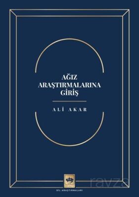 Ağız Araştırmalarına Giriş - 1