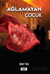 Ağlamayan Çocuk - Tilki Kitap