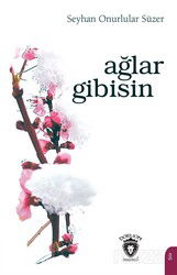 Ağlar Gibisin - Dorlion Yayınevi