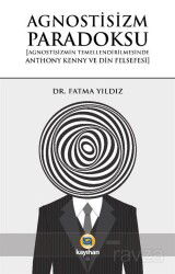 Agnostisizm Paradoksu - Kayıhan Yayınları