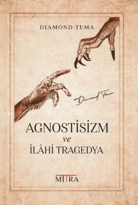 Agnostisizm ve İlahi Tragedya - 1