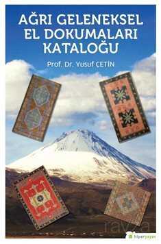 Ağrı Geleneksel El Dokumaları Kataloğu - Hiper Yayın