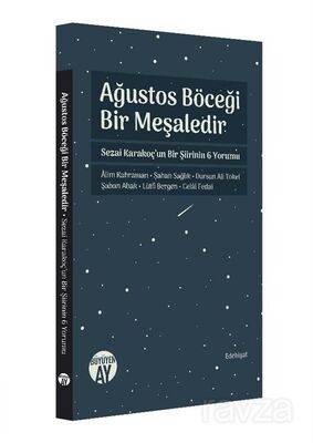 Ağustos Böceği Bir Meşaledir - 1