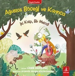 Ağustos Böceği ve Karınca İki Kalp, Bir Melodi - Büyülü Fener