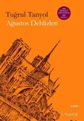 Ağustos Dehlizleri - Vapur Yayınları