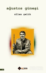 Ağustos Güneşi - Aryen Yayınları