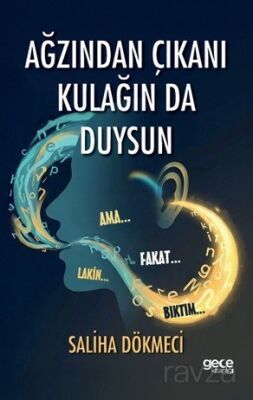 Ağzından Çıkanı Kulağın da Duysun - Gece Kitaplığı