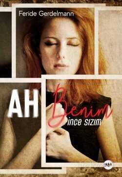 Ah Benim İnce Sızım - Tilki Kitap