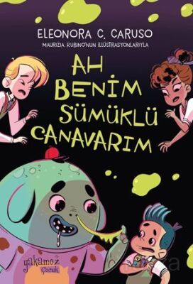 Ah Benim Sümüklü Canavarım - 1