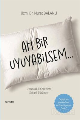 Ah Bir Uyuyabilsem - 1