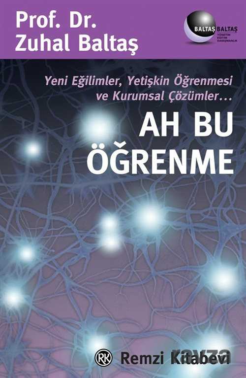 Ah Bu Öğrenme - Remzi Kitabevi
