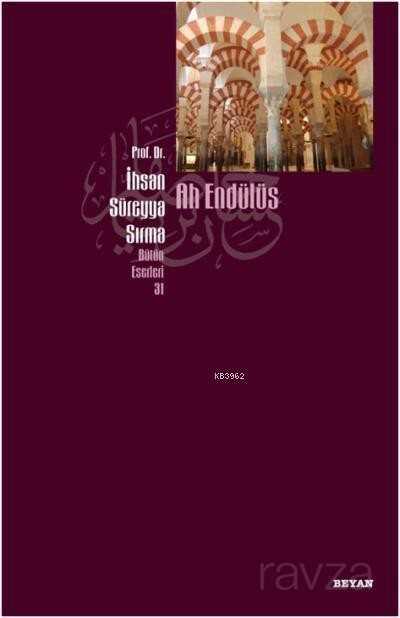 Ah Endülüs - Beyan Yayınları