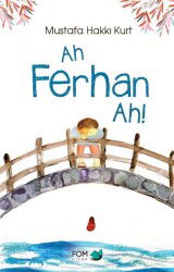 Ah Ferhan Ah! - Fom Kitap