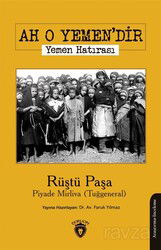 Ah O Yemen'dir Yemen Hatırası - Dorlion Yayınevi