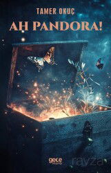 Ah Pandora! - Gece Kitaplığı