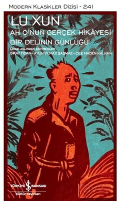 Ah Q'nun Gerçek Hikâyesi ile Bir Delinin Günlüğü - 1